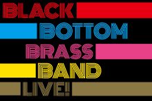 BLACK BOTTOM BRASS BAND LIVE!